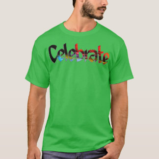 Celebrate T-Shirt