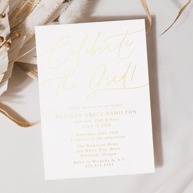 Celebrate the Grad Script Graduation Party Gold Foil Invitation (Creator Uploaded)