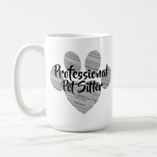 Celebrate the Heart & Hard Work, Pet Sitter Gift Coffee Mug