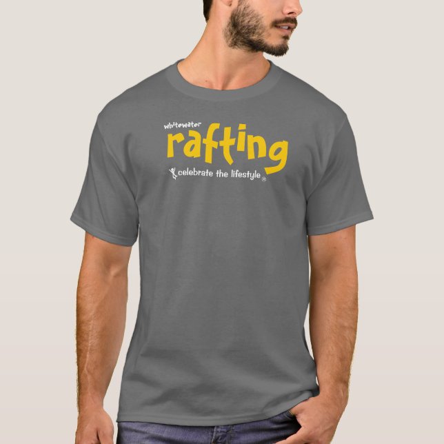celebrate the lifestyle - rafting T-Shirt (Front)