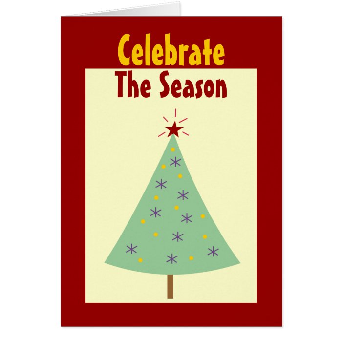 Celebrate The Season Holiday Card