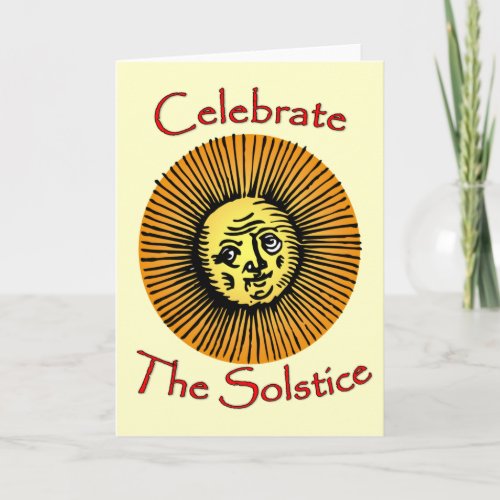 Celebrate The Solstice Greeting Card
