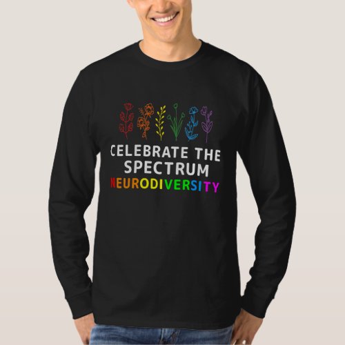 Celebrate The Spectrum Neurodiversity Puzzle Flowe T_Shirt