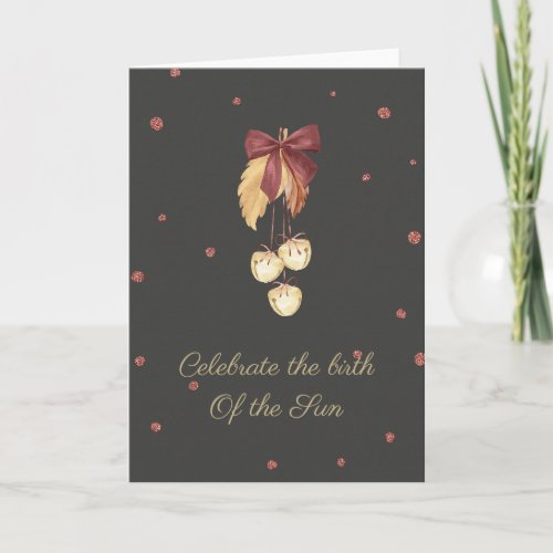 Celebrate the Sun Yule Sabbat Greeting Card