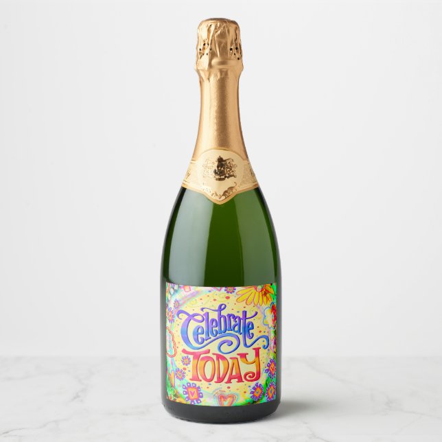 Celebrate Today Fun Colorful Inspirivity Birthday Sparkling Wine Label (Front)