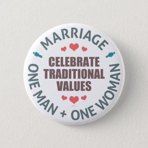 Celebrate Traditional Values Button