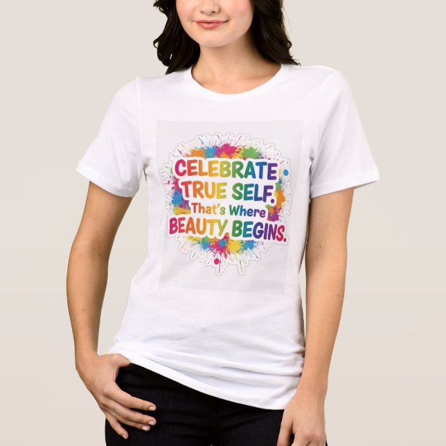 Celebrate True Self Sticker Tri-Blend Shirt (Front)