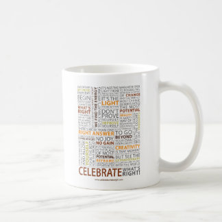 Celebrate What's Right Mug