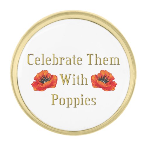 Celebrate With Poppies Remembrance Day Gold Finish Lapel Pin