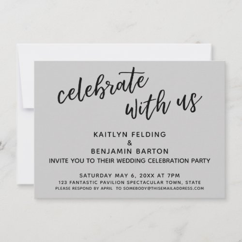 Celebrate with Us Casual Wedding Reception Gray Invitation