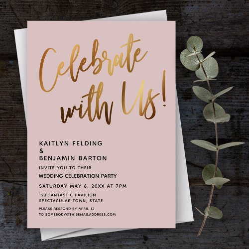 Celebrate With Us Gold Handwriting Dusty Rose Invitation