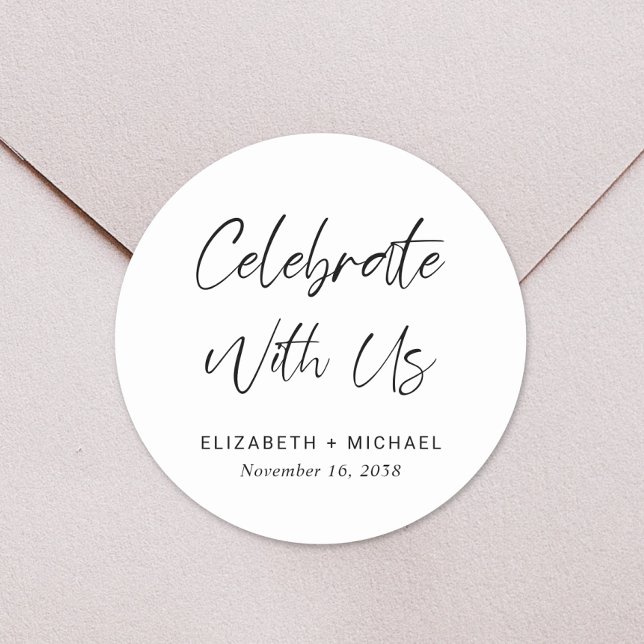 Celebrate With Us Wedding Classic Round Sticker (Creator Uploaded)