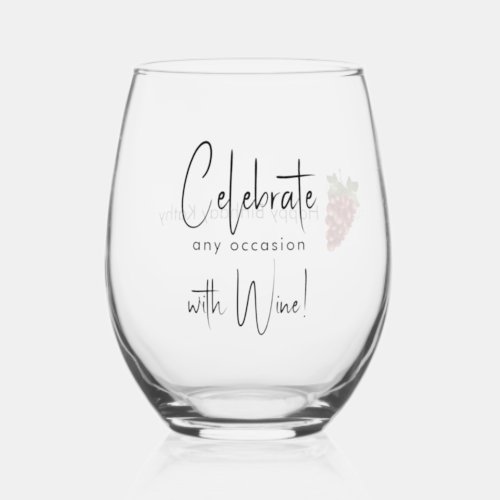 Celebrate With Wine Stemless Wine Glass