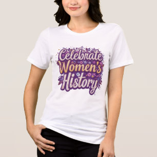 Celebrate Women's History Month Tri-Blend Shirt