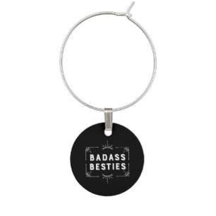Celebrate Your Best Friends - Girl Gang Besties Wine Glass Charm