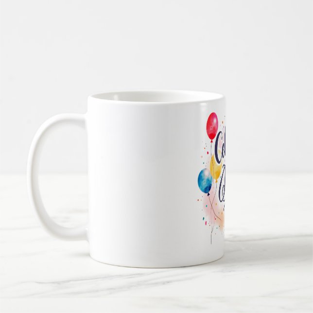 Celebrate Your Day Calligraphy Mug (Left)