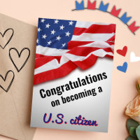 Celebrate Your New U.S Citizenship Congratulations