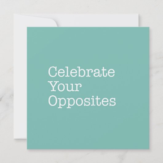Celebrate Your Opposites Note Card (Front)
