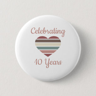 Celebrating 10th Wedding Anniversary Button