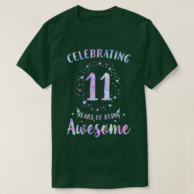 Celebrating 11 Years Of Being Awesome Tie Dye Colo T-Shirt (Design Front)