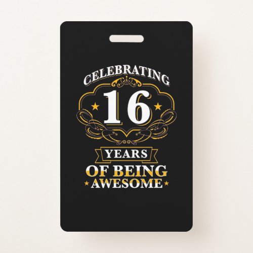 Celebrating 16 Years Of Being Awesome Badge