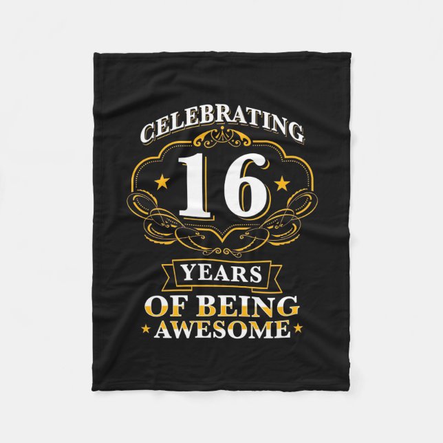 Celebrating 16 Years Of Being Awesome Fleece Blanket (Front)