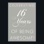 Celebrating 16 Years Of Being Awesome Invite<br><div class="desc">Celebrating 16 Years Of Being Awesome cool invite. An invite to a 16th birthday! Celebrate a son or daughter's awesome birthday with this cool,  sixteenth themed invite! Great for a Sweet 16 party.</div>
