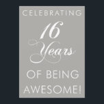 Celebrating 16 Years Of Being Awesome Invite<br><div class="desc">Celebrating 16 Years Of Being Awesome cool invite. An invite to a 16th birthday! Celebrate a son or daughter's awesome birthday with this cool,  sixteenth themed invite! Great for a Sweet 16 party.</div>