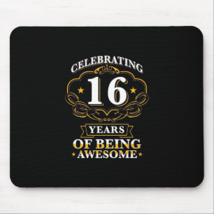 Celebrating 16 Years Of Being Awesome Mouse Pad