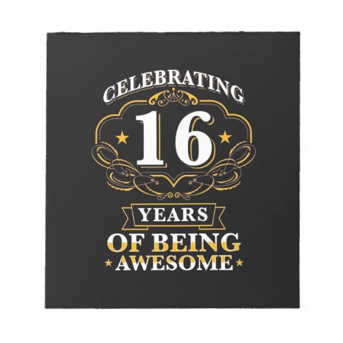 Celebrating 16 Years Of Being Awesome Notepad