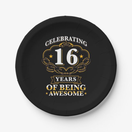 Celebrating 16 Years Of Being Awesome Paper Plates