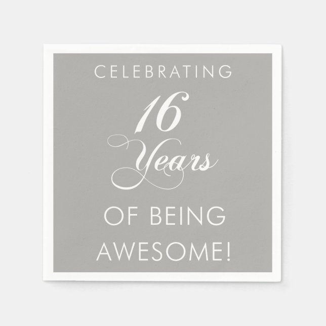 Celebrating 16 Years Of Being Awesome Party Napkins (Front)