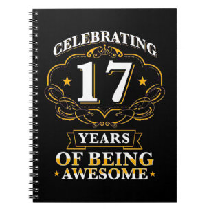 Celebrating 17 Years Of Being Awesome Notebook