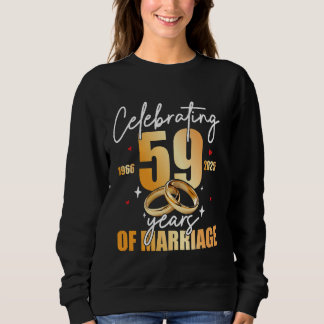 Celebrating 1966 59th 59 Years of Marriage Anniver Sweatshirt