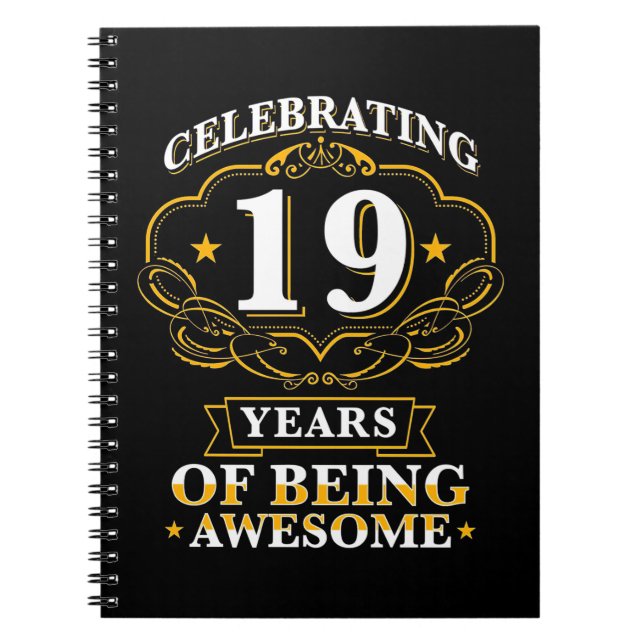 Celebrating 19 Years Of Being Awesome Notebook (Front)