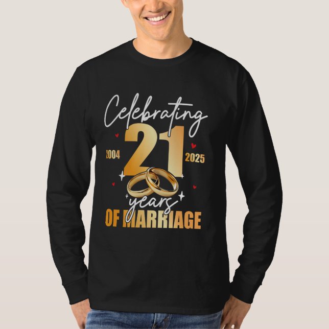 Celebrating 2004 21th 21 Years of Marriage Anniver T-Shirt (Front)