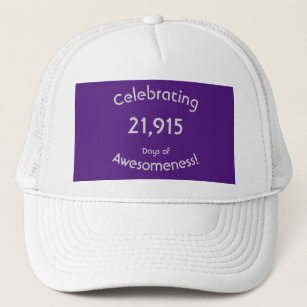 Celebrating 21,915 Days Of Awesomeness 60 Birthday Trucker Hat