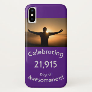 Celebrating 21,915 Days Of Awesomeness Birthday iPhone X Case