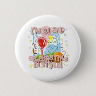 Celebrating 21 in Style Pinback Button