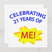 Celebrating 21 Years Of Me! (Front/Back)