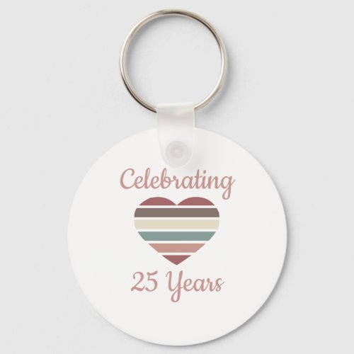 Celebrating 25th Wedding Anniversary Keychain