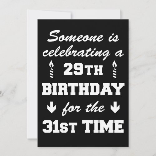 Celebrating 29th Birthday 31st Time Invitation
