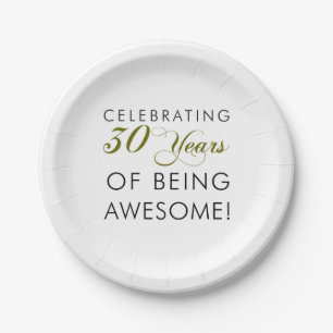Celebrating 30 Years Of Being Awesome Paper Plates