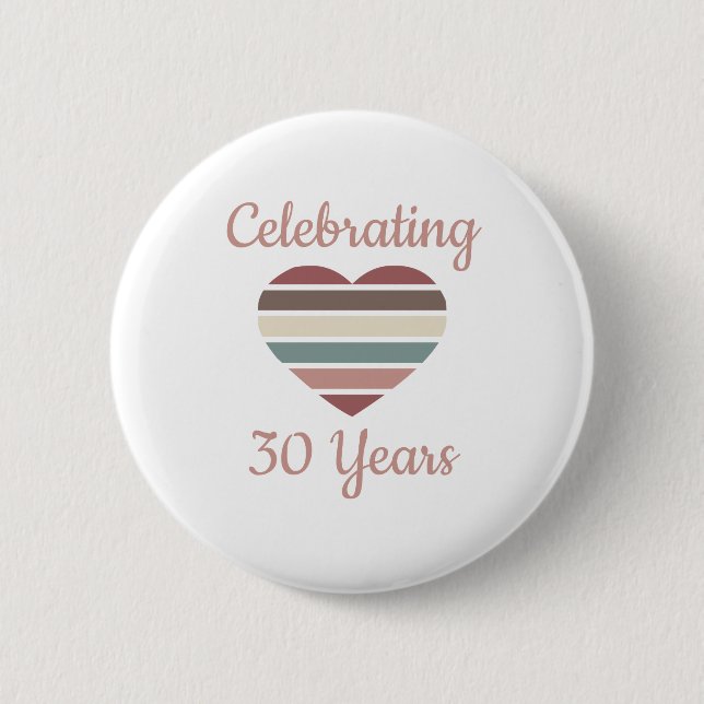 Celebrating 30th Wedding Anniversary Button (Front)