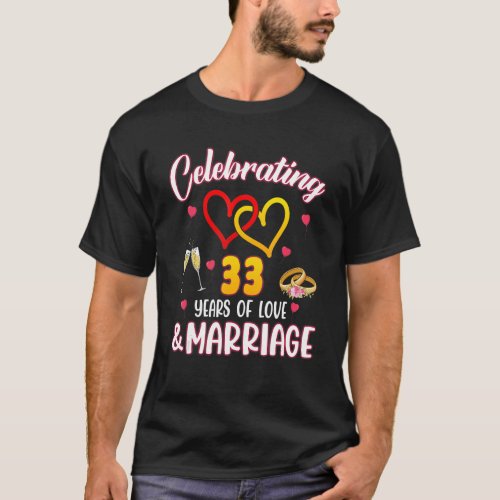 Celebrating 33 Years Of Marriage 33rd Wedding Anni T_Shirt