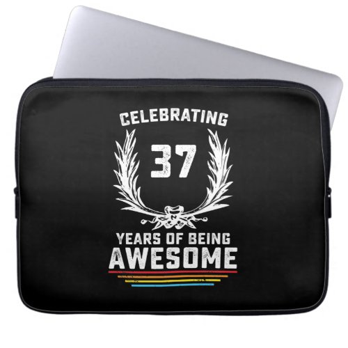 Celebrating 37 Years of Being Awesome Laptop Sleeve