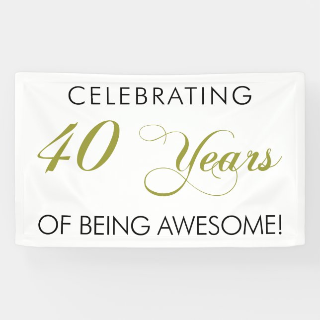 Celebrating 40 Years Of Being Awesome Banner (Horizontal)