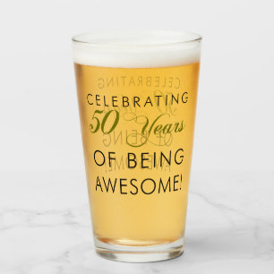 Celebrating 50 Years Being Awesome Glass