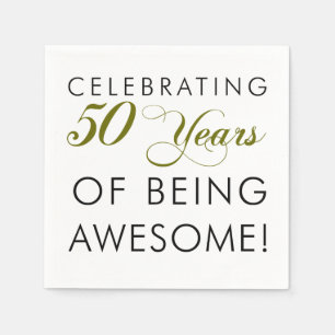 Celebrating 50 Years Of Being Awesome Napkins