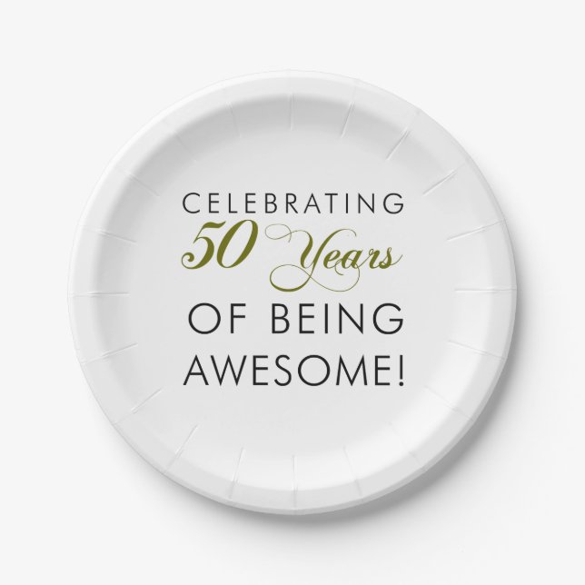Celebrating 50 Years Of Being Awesome Paper Plates (Front)